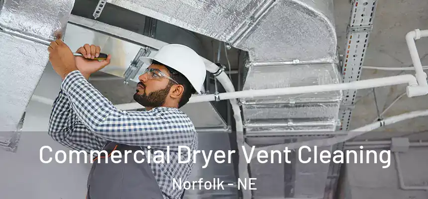  Commercial Dryer Vent Cleaning Norfolk - NE
