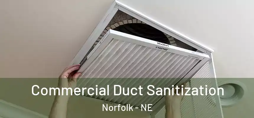  Commercial Duct Sanitization Norfolk - NE